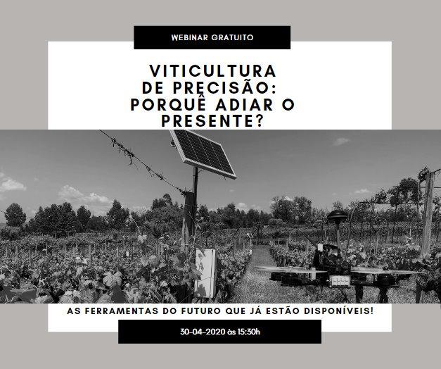 Webinar Infowine.Forum "Viticultura de precisão: porquê adiar o presente? As ferramentas do futuro que já estão disponíveis!"
